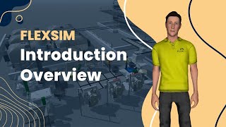 Introduction to FlexSim [upl. by Wadell632]