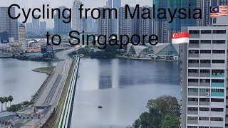 Cycling across the causeway from Malaysia 🇲🇾 to Singapore 🇸🇬 [upl. by Anerda305]