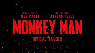 Monkey Man  Official Trailer 2 [upl. by Gillmore530]