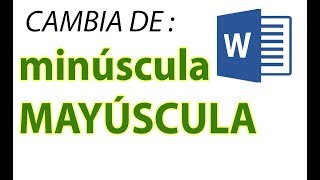 como cambiar de minúscula a mayúscula en word 2013 2016 [upl. by Akahs412]