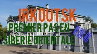 Premier pas en Sibérie orientale  IRKOUTSK Vlog8 [upl. by Noxin887]