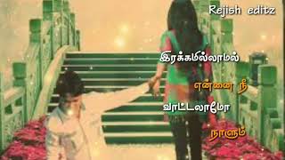 Mayanginen solla thayanginen evergreen songtamil whats app status [upl. by Abbotsun654]