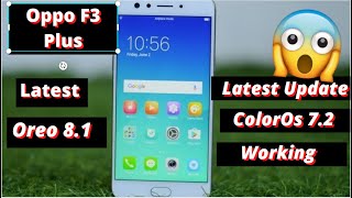 Oppo F3 Plus New Android 81 Oreo Update  Oppo F3 Plus Latest ColorOs 72 Update Without Root [upl. by Elyssa]