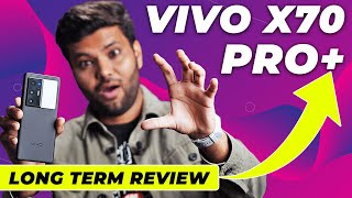 Vivo X70 Pro Plus Longterm Review Is this a valuable flagship phone [upl. by Sackey614]