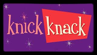 Knick Knack 2003 [upl. by Demaria783]