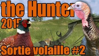 The Hunter 2015  Sortie volaille 2  Rediff LIVE  FR [upl. by Meekar]