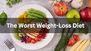 The Worst Weight Loss Diet [upl. by Atterys314]