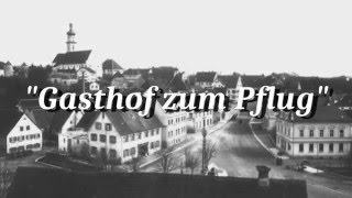 Laupheim  History Gasthof zum Pflug [upl. by Crompton]