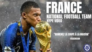 France National Football Team Hype Video  Ramenez la coupe à la maison [upl. by Itteb]