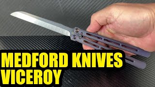 Medford Knives Viceroy A Superb Balisong [upl. by Arihk]