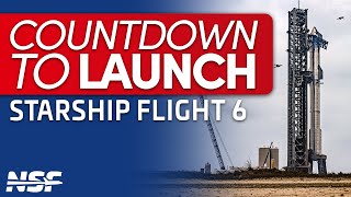 🔴 Lets Talk About Weather  Countdown to Launch Starship Flight 6 [upl. by Lerrej]