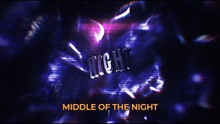 MIDDLE OF THE NIGHT [upl. by Center454]