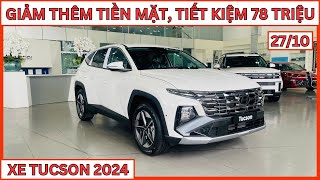 Cực Nhiều Xe Giao Ngay Hyundai Tucson Cuối Tháng 10 Tiết Kiệm 78 Triệu Lăn Bánh Tucson  CarTVnew [upl. by Nosnor]