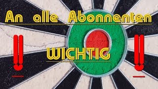 An alle Abonnenten  Informationsvideo  Kaufe und gewinne [upl. by Leasa]