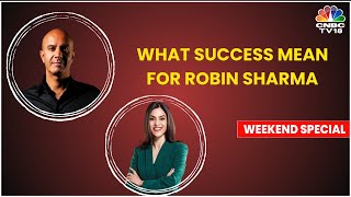 I Define Success By Whats Going On Inside Robin Sharma  On The Record  CNBC TV18 Weekend Special [upl. by Brecher]