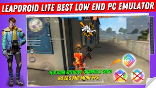 Leapdroid Lite  Best Low End PC Android Emulator For Free Fire 2022 [upl. by Sokairyk]