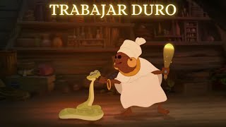 🐸 Trabaja Duro  La Princesa y el Sapo  LETRA Español Latino [upl. by Ellered539]