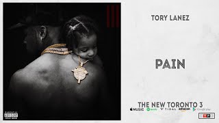 Tory Lanez  PAIN The New Toronto 3 [upl. by Gilberto]