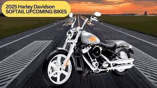 2025 Harley Davidson SOFTAIL UPCOMING BIKES [upl. by Ko]