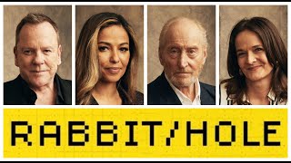 Rabbit Hole cast interviews with Kiefer Sutherland Meta Golding Charles Dance Enid Graham amp more [upl. by Silsbye25]