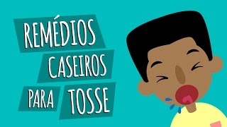 Remédios Caseiros para a Tosse [upl. by Even]