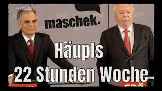 Maschek  Häupls 22 Stunden Woche  WÖ287 [upl. by Joash]