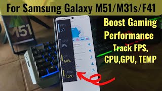 Samsung Galaxy M51  Boost Gaming Performance with Game Plugins  FPS GPU CPU TEMPERATURE Counter [upl. by Ardelia]