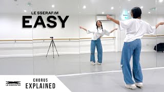 LE SSERAFIM 르세라핌  EASY  Dance Tutorial  EXPLAINED Chorus [upl. by Trenna]