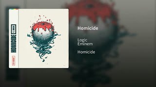 Eminem Logic  Homicide Audio [upl. by Crandale]