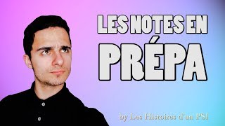 LES NOTES EN PRÉPA  Les Histoires dun PSI [upl. by Adnolor994]