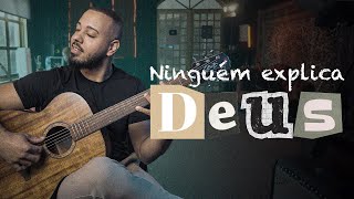 Ninguém Explica Deus  Fingerstyle cover por Hebert Freire [upl. by Scarito40]