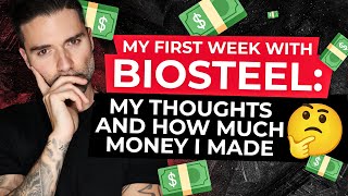 My First Week with BIOSTEEL What I Think and How Much Money I Made [upl. by Amr]