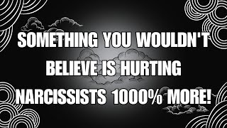 🔴 Something You Wouldnt Believe Is Hurting Narcissists 💯 More❗😱  NPD  NARCISSIST [upl. by Nylodnew]