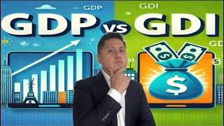 GDP vs GDI Which Metric Is More Important for Economic Growth [upl. by Bohman464]