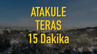 Atakule Teras  15 Dakika 4K 60FPS [upl. by Rehprotsirhc736]