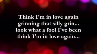 Think Im In Love Again  Lyrics  Paul Anka [upl. by Devol280]