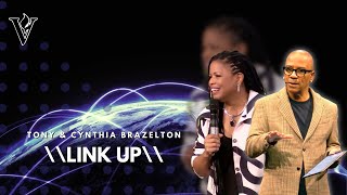 LinkUp  Tony amp Cynthia Brazelton [upl. by Angel556]