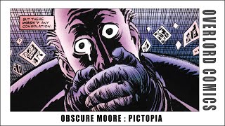 Obscure Moore Pictopia [upl. by Domela]