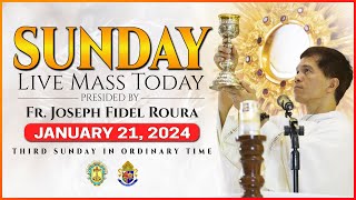 SUNDAY FILIPINO LIVE MASS TODAY ONLINE  JANUARY 21 2024  REV FR JOSEPH FIDEL ROURA [upl. by Kwasi76]