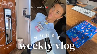 NURSE WEEK IN THE LIFE  back to school 🍎🧸🩺 [upl. by Saiasi]