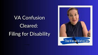 VA Confusion Cleared Filing for Disability [upl. by Minsat288]