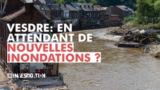 Inondations  que fait la Région Wallonne pour éviter la catastrophe à Vesdre   investigation [upl. by Nare]