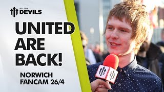 United Are Back  Manchester United 40 Norwich City  FANCAM [upl. by Luigi161]