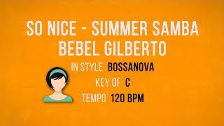 So Nice  Summer Samba  Karaoke Female Backing Track [upl. by Neroc]