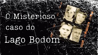 Misterioso Caso do Lago Bodom A criminologia por trás deste enigma [upl. by Rame]