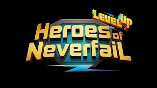 Level Up Heroes of Neverfail Android GamePlay Trailer HD Game For Kids [upl. by Glorianna]