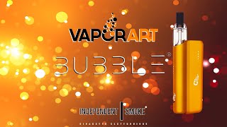 Come si usa Vaporart BUBBLE by INDEPENDENT SMOKE [upl. by Aniroz]