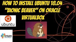 How to Install Ubuntu 1804 quotBionic Beaverquot in VirtualBox  Review 2018 [upl. by Aiht]