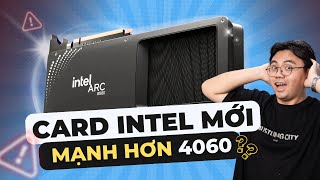 Intel ARC MỚI 12GB VRAM RẺ VÀ MẠNH hơn 4060 [upl. by Soraya]