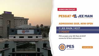 Announcement  PES accepts only JEE Main amp KCET scores for BTech admissions [upl. by Eniger]